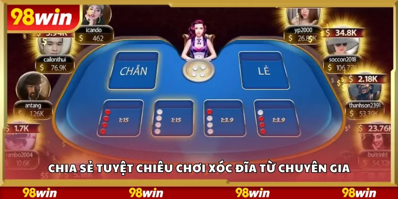 Chia sẻ tuyệt chiêu chơi xóc đĩa từ chuyên gia