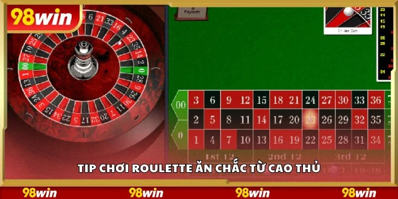 Tip chơi roulette ăn chắc từ cao thủ